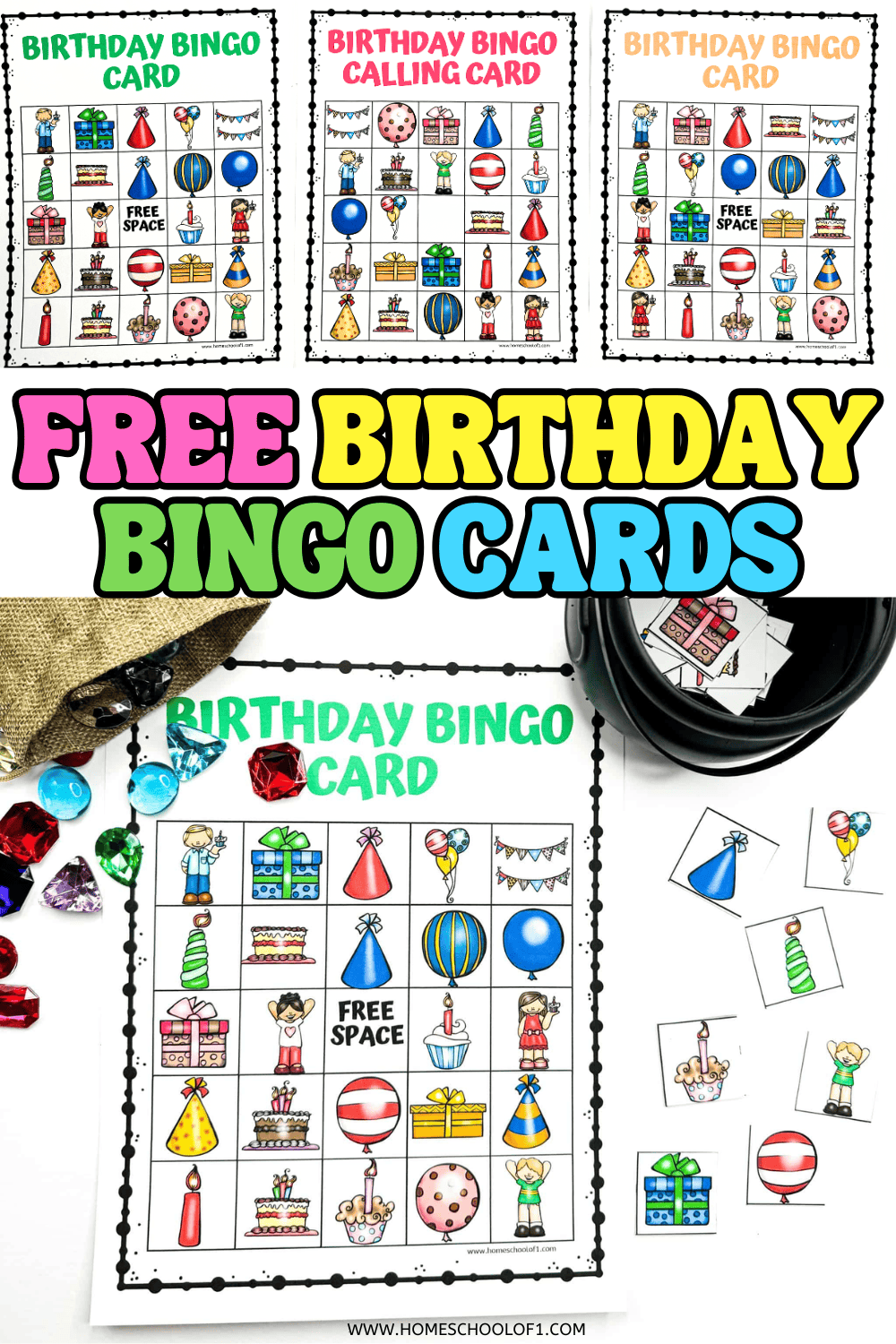Free birthday bingo printable cards for kids with colorful 5x5 grids featuring balloons, cakes, presents, party hats, cupcakes, and a calling card. Includes cut-out bingo tiles and bright gem markers for party play.