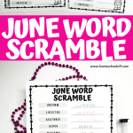 This image contains a word scramble game sheet themed around June. Words like "summer," "solstice," "vacation," and "beach" are listed, and players must unscramble the letters to complete the game.