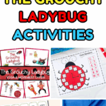 Vertical collage featuring The Grouchy Ladybug sequencing worksheet, Eric Carle’s book cover, yoga cards, clock craft, animal name-matching game, and a paper ladybug emotions craft.