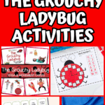 The Grouchy Ladybug sequencing activity, clock learning printable, movement cards, animal matching worksheets, and a paper ladybug emotions craft on a red background.