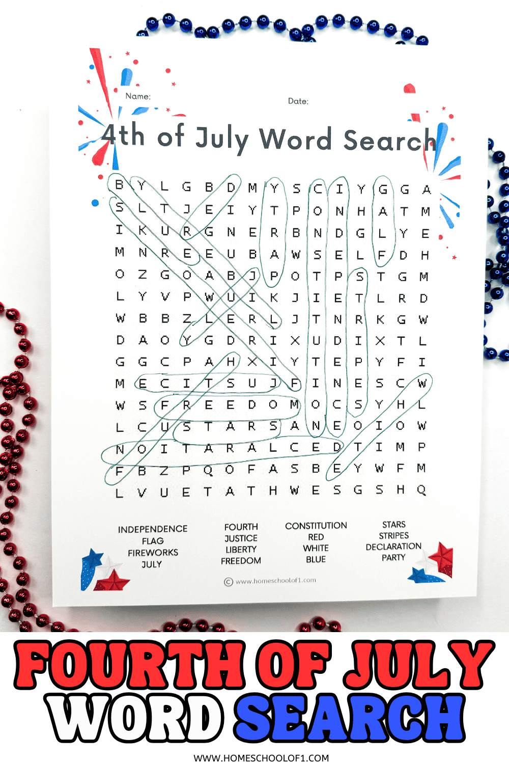Printable Fourth of July word search puzzle with red, white, and blue fireworks design at the top and festive bead necklaces around the page. The word search grid contains patriotic terms like “Independence,” “Freedom,” “Liberty,” “Justice,” “Stars,” “Stripes,” and “Declaration,” which are partially circled in green. Decorative red, white, and blue stars appear in the corners, and the bottom of the image says “Fourth of July Word Search” in bold red, white, and blue letters.