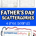 Bright, vertical layout showcasing all four “Father’s Day Scattergories” boards (HERO, BEST, CARE, LOVE) and the message “Father’s Day Scattergories – 4 Free Boards” in white playful text on a bold blue background. A close-up of the LOVE board appears at the bottom.