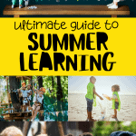 The Ultimate Guide to Summer Learning