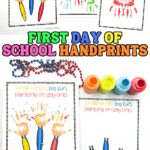Colorful handprint art printables for the first day of school, featuring preschool themes and painting prompts.