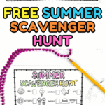 Side-by-side layout of two summer scavenger hunt printables — one is a detailed black-and-white checklist version, and the other is a full-color grid with 12 bright illustrations of summer items like flip flops, sunglasses, and sunscreen. Text at the bottom reads “FREE SUMMER SCAVENGER HUNT.”