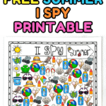 A set of "I Spy Summer" activity printables, featuring a colorful sheet filled with summer-themed items like beach balls, sunscreen, ice cream, flip flops, sunglasses, hats, frogs, butterflies, and flowers. The top portion includes a mix of colored and black-and-white pages, while the center showcases bold text saying “FREE SUMMER I SPY PRINTABLE” in vibrant colors.