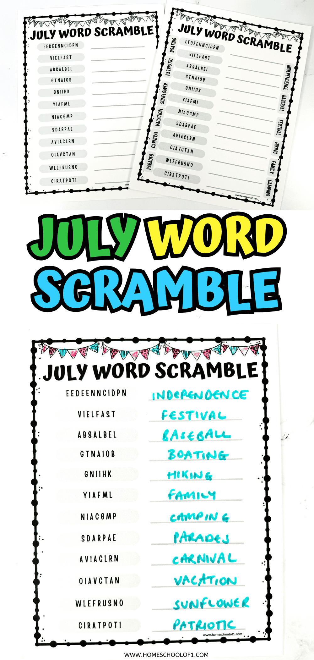 A collage showing two "July Word Scramble" printable sheets at the top—one blank and one partially filled—and a close-up view of a completed sheet at the bottom. Bold colorful text in the middle reads "JULY WORD SCRAMBLE," emphasizing the fun and festive summer word puzzle.