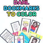 Six Roald Dahl bookmarks to color, shown with Roald Dahl books like Matilda and BFG, plus crayons and finished examples.