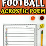 Football acrostic poem printable featuring the word FOOTBALL vertically and space to write themed poetry lines