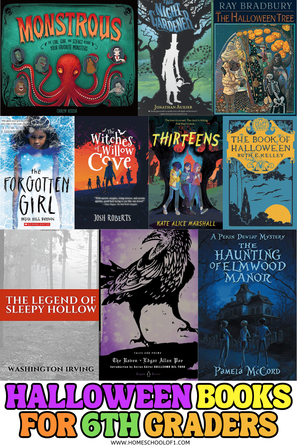 Collage of Halloween-themed books for 6th graders including The Night Gardener, The Halloween Tree, and Monstrous.

