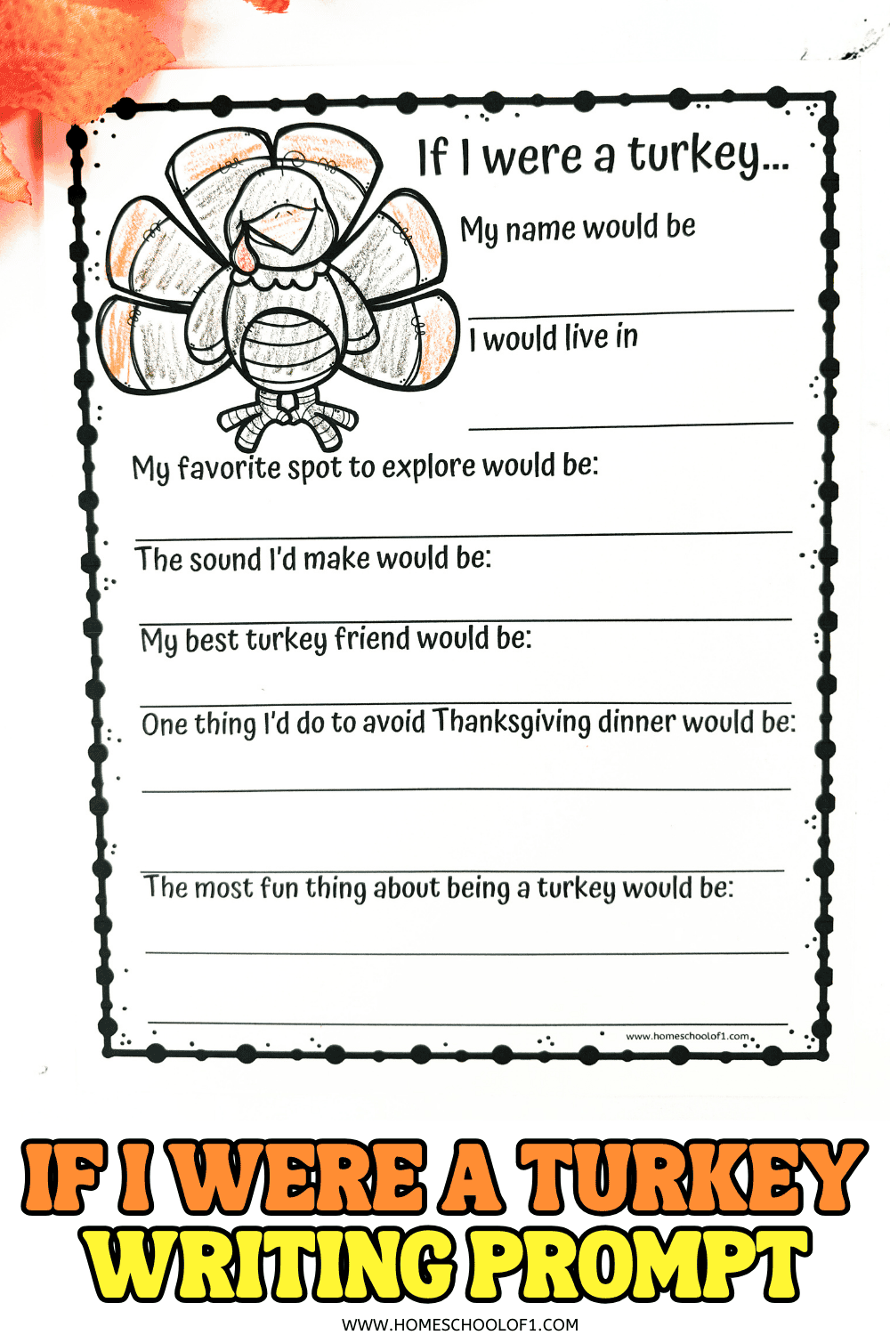 Free “If I Were a Turkey” writing prompt worksheet with coloring turkey illustration and Thanksgiving-themed questions for kids.