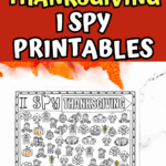 Thanksgiving I Spy printables shown in color and black-and-white, featuring fun icons and fall-themed decorations.