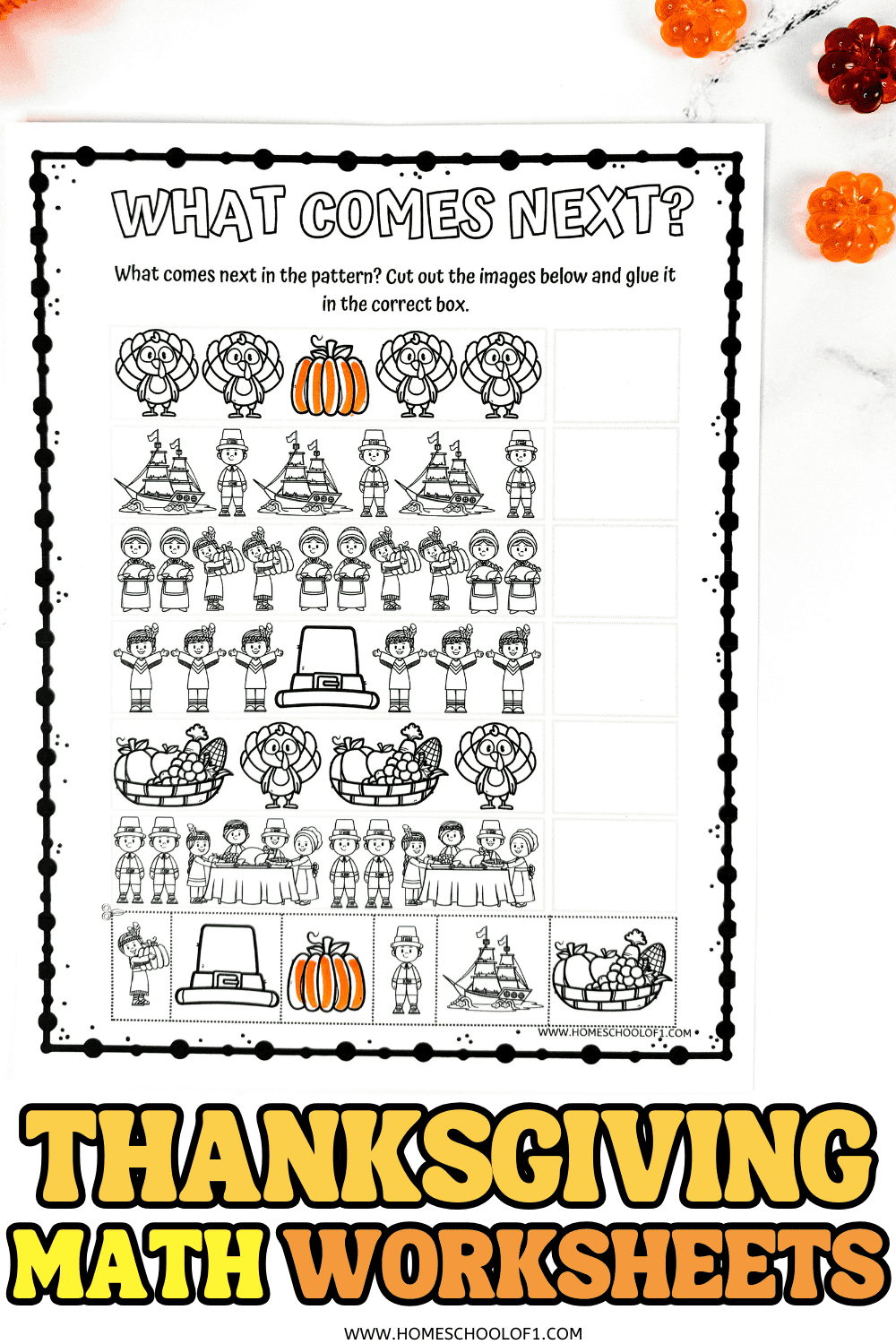 Thanksgiving math worksheet showing a “What Comes Next?” pattern activity with turkeys, pumpkins, ships, and pilgrims for kids to cut and paste.