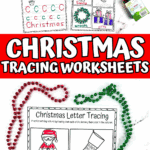 Set of Christmas tracing worksheets with line and letter tracing featuring holiday images like Santa, trees, and wrapped presents.