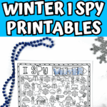 Printable winter I Spy worksheets for kids showing both colored and black-and-white pages with fun seasonal objects to find.