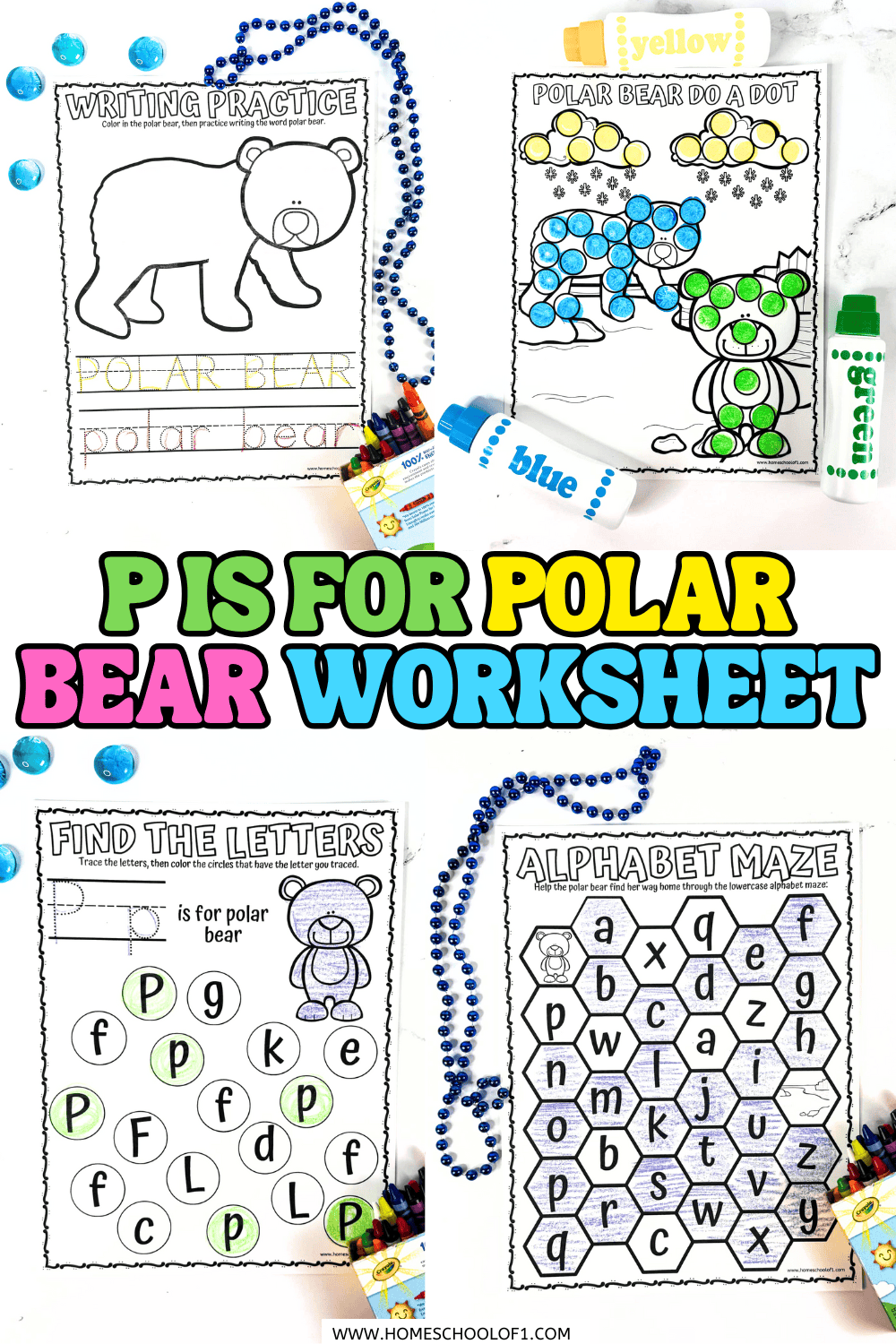 Printable “P is for Polar Bear worksheet” set featuring four activities for preschoolers: writing practice, alphabet maze, letter search, and do-a-dot polar bear coloring page with crayons and markers on the table.