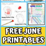 A vibrant Pinterest-style image promoting free June printables with Father’s Day, Juneteenth, and summer-themed activities. Includes a glove and handprint card for Father’s Day, word puzzles, coloring sheets, and patriotic facts about Betsy Ross.