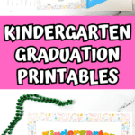 A visually bold collage highlighting kindergarten graduation printables with a bright pink background, green bead necklace, and a close-up of a "Kindergarten Class of 2025" diploma bordered by doodle-style school icons.