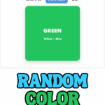 Screenshot of a kid-friendly Random Color Generator tool showing the color green with its formula “Yellow + Blue.” Below, bold colorful text reads “Random Color Generator” in blue, green, and yellow bubble letters.