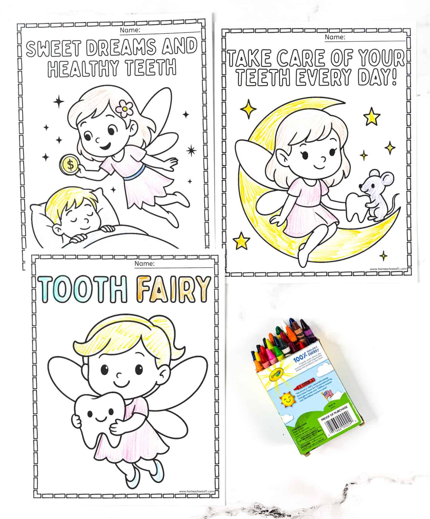 Three printable Tooth Fairy coloring sheets for kids featuring “Sweet Dreams and Healthy Teeth,” “Take Care of Your Teeth Every Day,” and a simple Tooth Fairy design, shown with crayons.