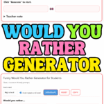 Would You Rather generator for students with colorful title graphic and interactive classroom question tool below