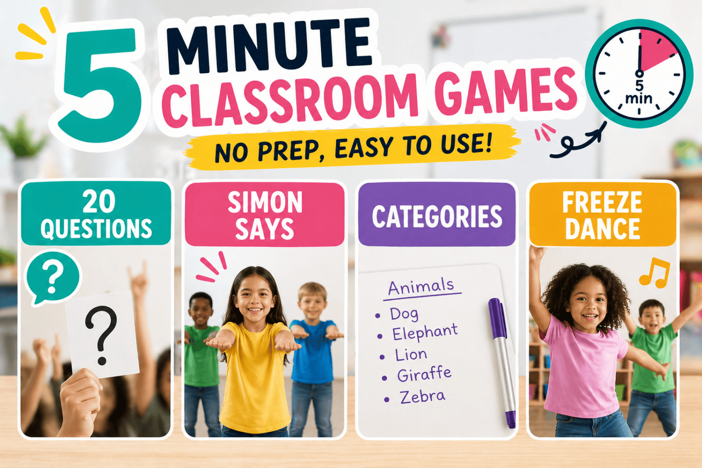 quick classroom games examples including 20 questions, simon says, categories, and freeze dance for fast classroom activities