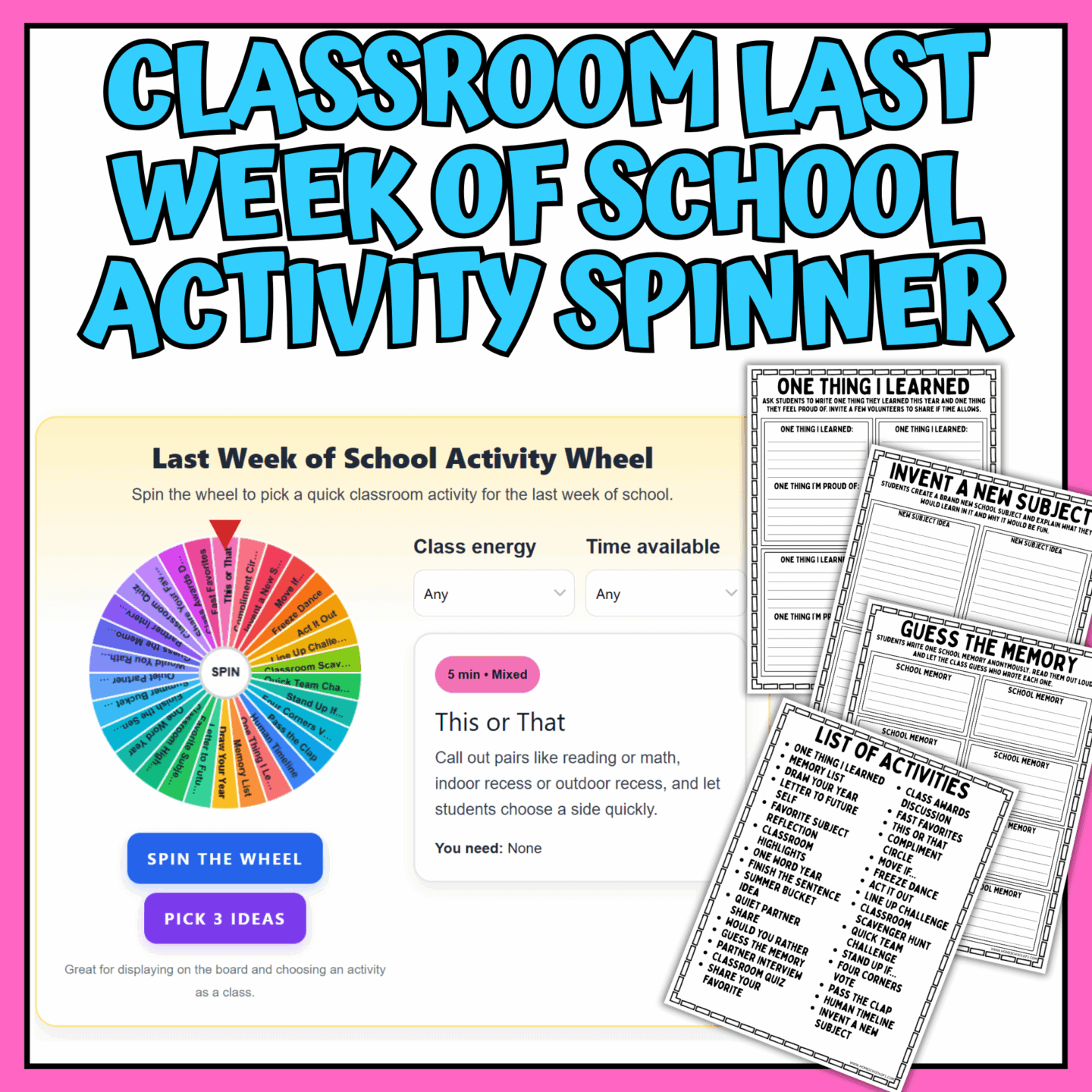 Classroom last week of school activity spinner with printable worksheets and activities