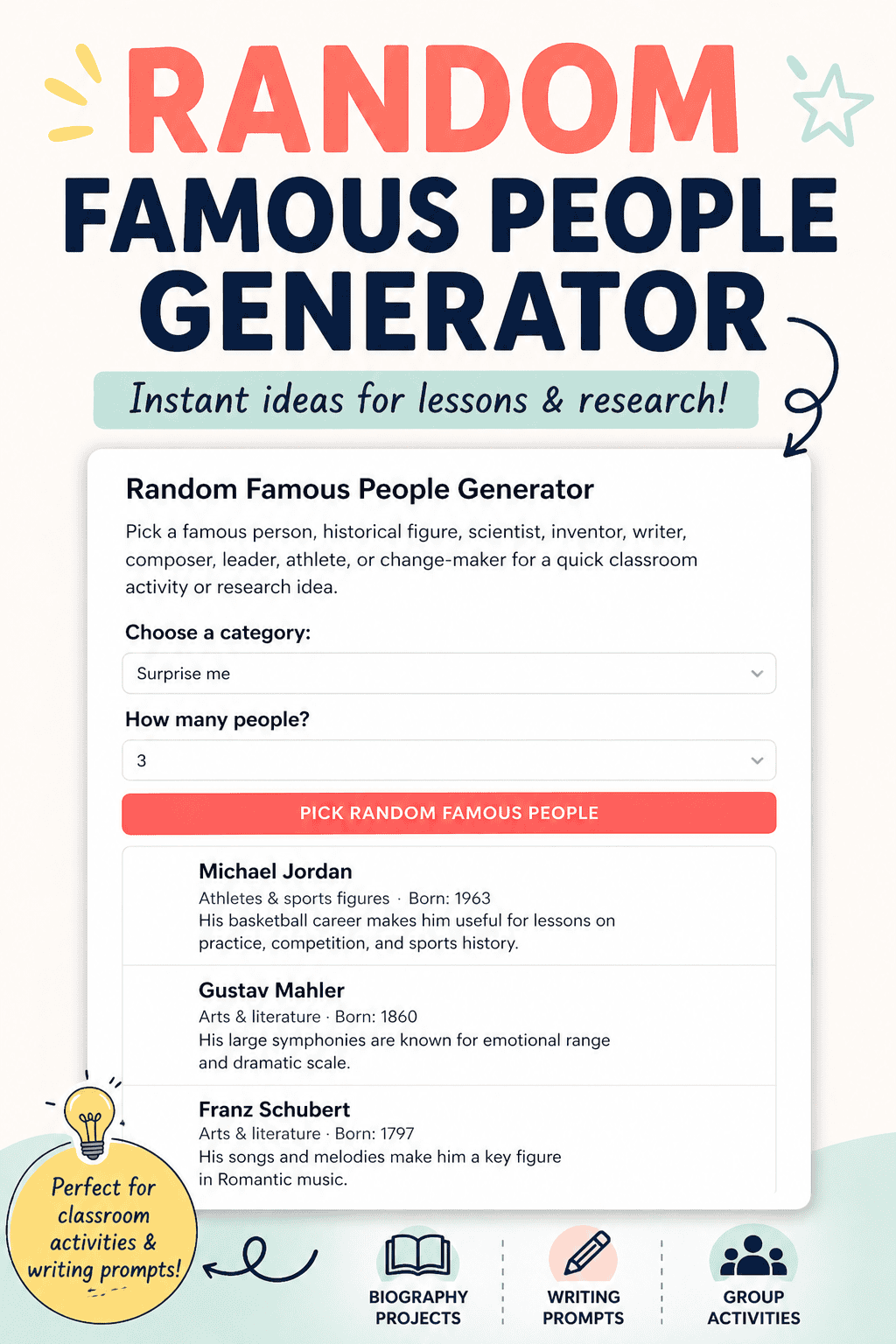 Random Famous People Generator for Quick Lesson & Research Ideas