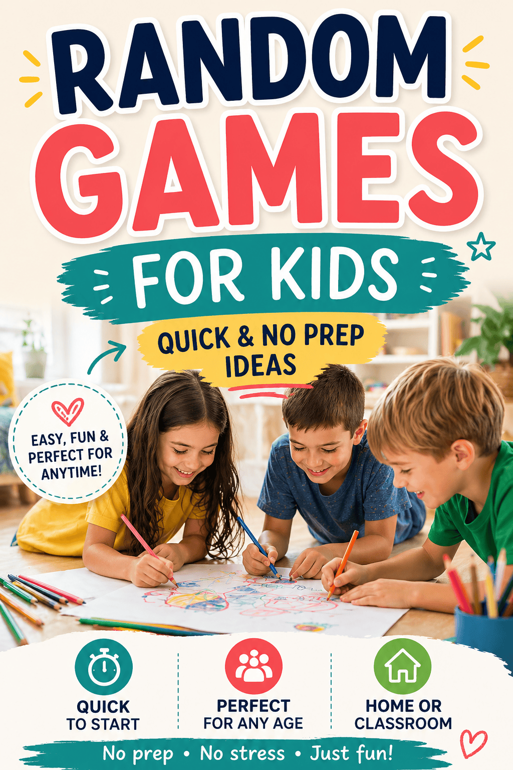 Random games for kids with quick no prep ideas shown with children drawing and playing together