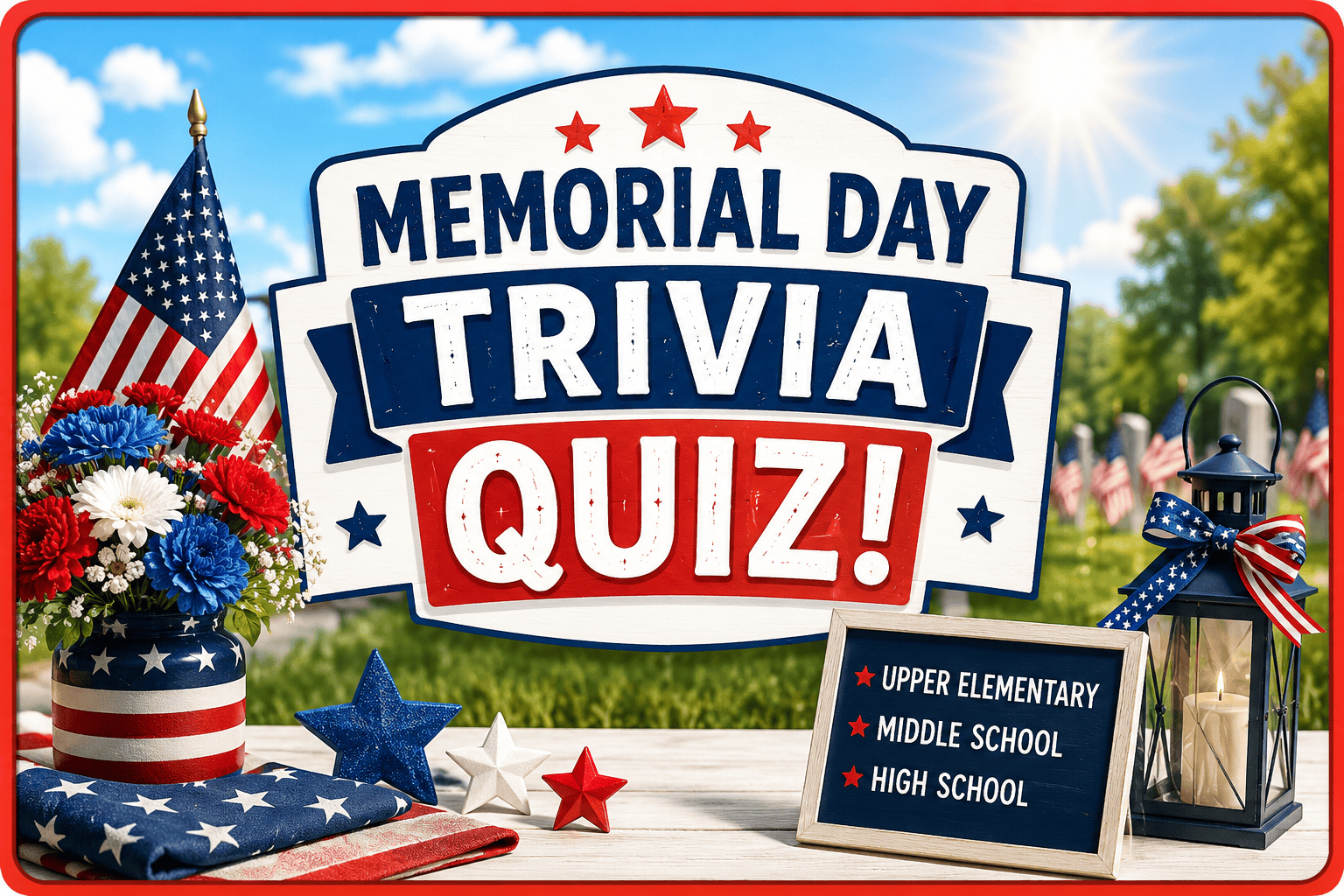 Memorial Day Trivia Quiz for Kids and Teens