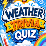 Colorful Weather Trivia Quiz pin image with smiling sun, lightning cloud, thermometer, rainbow, and large playful title text.
