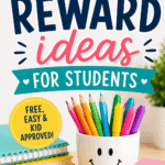Pinterest graphic for reward ideas for students featuring colorful classroom supplies and free classroom reward ideas for kids